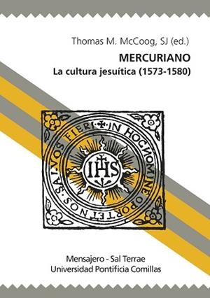 MERCURIANO LA CULTURA JESUÍTICA (1573-1580) | 9788427140042 | McCOOG, THOMAS M.