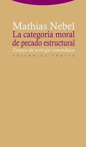 CATEGORIA MORAL DE PECADO ESTRUCTURAL, LA | 9788498792430 | NEBEL, MATHIAS