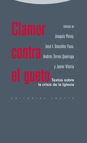 CLAMOR CONTRA EL GUETO | 9788498792560 | PEREA,  JOAQUIN,  Y OTROS