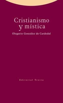CRISTIANISMO Y MISTICA | 9788498795943 | GONZALEZ DE CARDEDAL, OLEGARIO