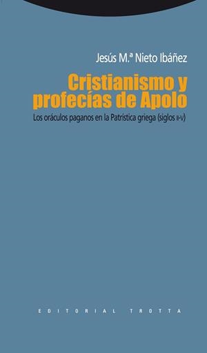 CRISTIANISMO Y PROFECIAS DE APOLO | 9788498791532 | NIETO IBAÑEZ,  JESUS MARIA