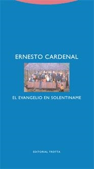 EVANGELIO EN SOLENTINAME, EL | 9788481648386 | CARDENAL, ERNESTO