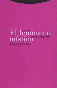 FENOMENO MISTICO, EL | 9788481643152 | MARTIN VELASCO, JUAN