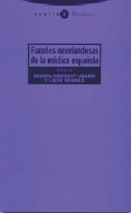FUENTES NEERLANDESAS DE LA MISTICA ESPAÑOLA | 9788481648027 | NORBERT / BEHIELS