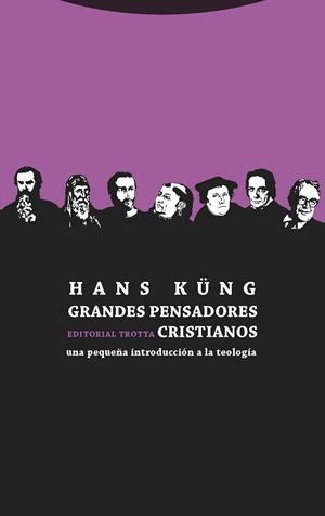 GRANDES PENSADORES CRISTIANOS | 9788498795745 | KUNG, HANS