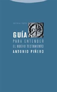 GUIA PARA ENTENDER NUEVO TESTAMENTO | 9788481648324 | PIÑERO, ANTONIO