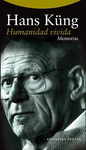 HUMANIDAD VIVIDA | 9788498795547 | KUNG, HANS