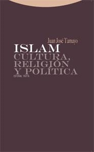 ISLAM CULTURA RELIGION Y POLITICA | 9788498790160 | TAMAYO ACOSTA, JUAN JOSE