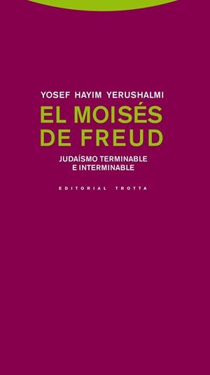 MOISES DE FREUD, EL | 9788498795004 | YERUSHALMI, YOSEF HAYIM
