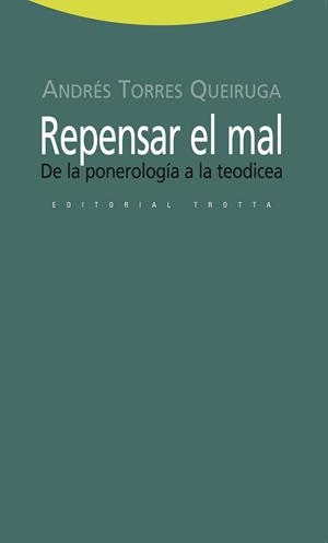 REPENSAR EL MAL | 9788498791945 | TORRES QUEIRUGA, ANDRES