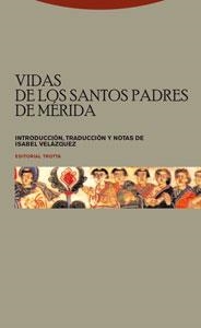 VIDAS DE LOS SANTOS PADRES DE MERIDA | 9788481649574 | VELAZQUEZ SORIANO, ISABEL