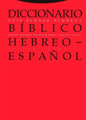 DICCIONARIO BIBLICO HEBREO-ESPAÑOL | 9788481649857 | ALONSO SCHÖKEL, LUIS