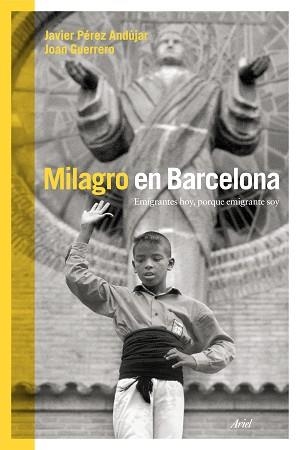 MILAGRO EN BARCELONA | 9788434419025 | PÉREZ ANDÚJAR, JAVIER / GUERRERO LUQUE, JOAN