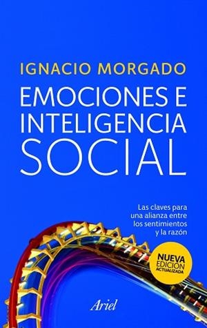 EMOCIONES E INTELIGENCIA SOCIAL | 9788434468191 | MORGADO, IGNACIO