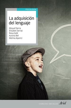 ADQUISICION DEL LENGUAJE, LA | 9788434409576 | SERRA, MIQUEL / SERRAT, ELISABET