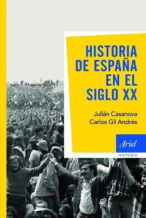 HISTORIA DE ESPAÑA EN EL SIGLO XX | 9788434434912 | GIL ANDRÉS, CARLOS / CASANOVA, JULIÁN