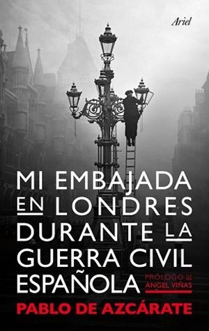 MI EMBAJADA EN LONDRES DURANTE LA GUERRA CIVIL ESPAÑOLA | 9788434400313 | DE AZCÁRATE, PABLO
