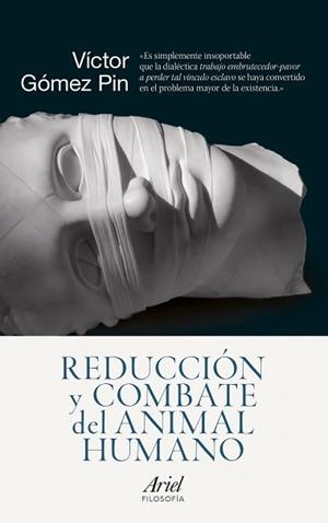 REDUCCIÓN Y COMBATE DEL ANIMAL HUMANO | 9788434418639 | GÓMEZ PIN, VICTOR