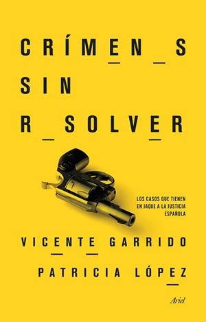 CRÍMENES SIN RESOLVER | 9788434417793 | GARRIDO, VICENTE