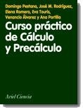 CURSO PRÁCTICO DE CÁLCULO Y PRECÁLCULO | 9788434480308 | RODRÍGUEZ, JOSÉ M./ PESTANA, DOMINGO