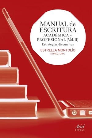 MANUAL DE ESCRITURA ACADÉMICA Y PROFESIONAL | 9788434418677 | MONTOLIO, ESTRELLA