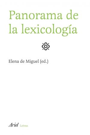 PANORAMA DE LEXICOLOGÍA | 9788434482791 | DE MIGUEL, ELENA