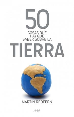 50 COSAS QUE HAY QUE SABER SOBRE LA TIERRA | 9788434406391 | REDFERN, MARTIN