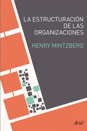 ESTRUCTURA DE LAS ORGANIZACIONES, LA | 9788434405417 | MINTZBERG, HENRY
