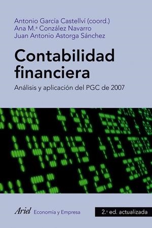 CONTABILIDAD FINANCIERA | 9788434469563 | GARCÍA CASTELLVÍ, ANTONIO / ASTORGA SÁNCHEZ, JUAN ANTONIO / GONZÁLEZ NAVARRO, ANA Mª