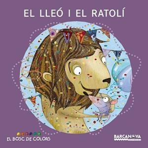 LLEÓ I EL RATOLÍ, EL | 9788448928681 | BALDÓ, ESTEL / GIL, ROSA / SOLIVA, MARIA / FEIJOÓ, NÚRIA