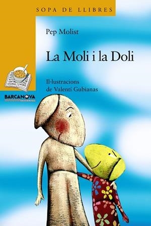MOLI I LA DOLI, LA | 9788448925666 | MOLIST, PEP