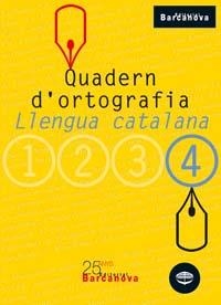 QUADERN D'ORTOGRAFIA. LLENGUA CATALANA 4 ESO | 9788448917135 | CLOTA, DOLORS