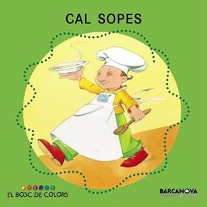 CAL SOPES | 9788448914134 | BALDÓ, ESTEL / GIL, ROSA / SOLIVA, MARIA