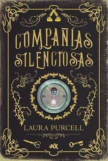 COMPAÑÍAS SILENCIOSAS | 9788494731051 | PURCELL, LAURA