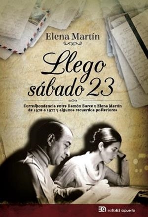 LLEGO SÁBADO 23 | 9788438105122 | MARTIN QUIROGA, ELENA