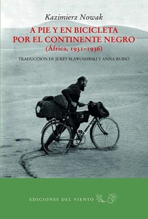 A PIE Y EN BICICLETA POR EL CONTINENTE NEGRO | 9788494815010 | NOWAK, KAZIMIERZ