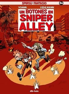 SPIROU Y FANTASIO 54 : UN BOTONES EN SNIPER ALLEY | 9788417294113 | YOANN / VEHLMANN