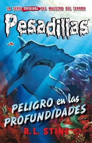 PESADILLAS 03 : PELIGRO EN LAS PROFUNDIDADES | 9788415709909 | STINE, R. L.