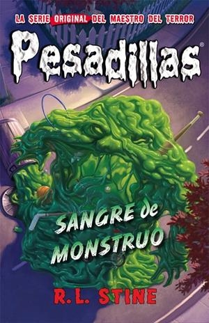 PESADILLAS 15 : SANGRE DE MONSTRUO | 9788416387380 | STINE, R. L.