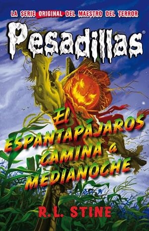 PESADILLAS 02 : EL ESPANTAPÁJAROS CAMINA A MEDIANOCHE | 9788415709893 | STINE, R. L.
