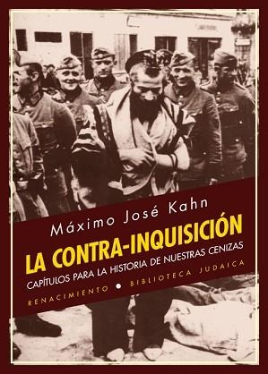 CONTRA-INQUISICIÓN, LA | 9788416246816 | KAHN, MÁXIMO JOSÉ