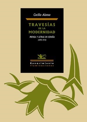 TRAVESÍAS DE LA MODERNIDAD | 9788416246878 | ALONSO, CECILIO