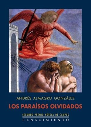 PARAÍSOS OLVIDADOS, LOS | 9788416246656 | ALMAGRO GONZÁLEZ, ANDRÉS