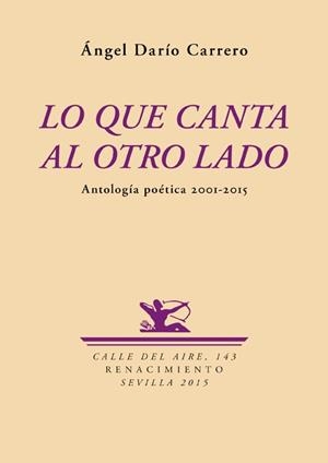 LO QUE CANTA AL OTRO LADO | 9788416246861 | DARÍO CARRERO, ÁNGEL