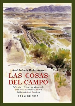 COSAS DEL CAMPO, LAS | 9788416246762 | MUÑOZ ROJAS, JOSÉ ANTONIO