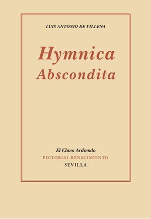 HYMNICA ABSCONDITA | 9788416685660 | VILLENA, LUIS ANTONIO DE