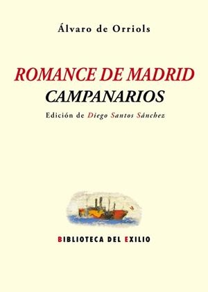 ROMANCE DE MADRID. CAMPANARIOS | 9788416685837 | ORRIOLS, ALVARO DE