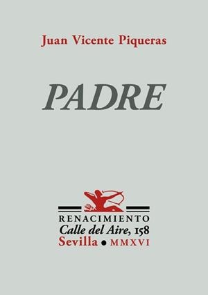 PADRE | 9788416685851 | PIQUERAS, JUAN VICENTE