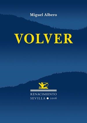 VOLVER | 9788416981038 | ALBERO SUÁREZ, MIGUEL