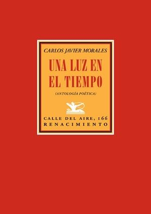 LUZ EN EL TIEMPO, UNA | 9788416981502 | MORALES ALONSO, CARLOS JAVIER